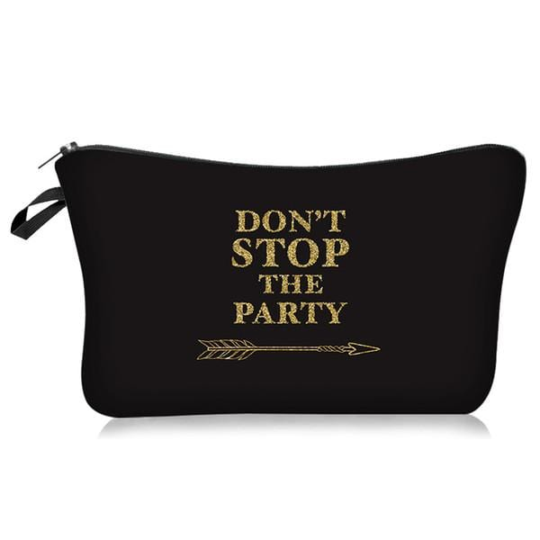 Don't Stop The Party Cosmetic Bag