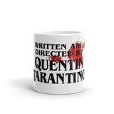 Written and Directed by Quentin Tarantino (Bloodstained) Mug